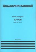 En Pastoral, I Tre Scener : For Piano - Op. 50 No. 3 : Afton.