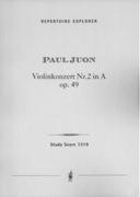 Konzert : Für Violine (No. 2 In A Dur) Mit Begleitung Des Orchester, Op. 49.