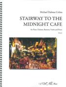 Stairway To The Midnight Cafe : For Flute, Clarinet, Bassoon, Violin and Piano.