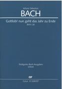 Gottlob! Nun Geht Das Jahr Zu Ende, BWV 28 / edited by Felix Loy.