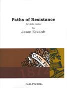 Paths Of Resistance : For Guitar (1997).