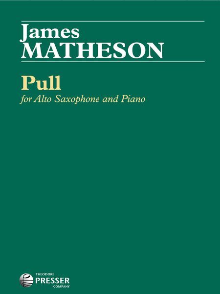 Pull : For Alto Saxophone and Piano (1995).