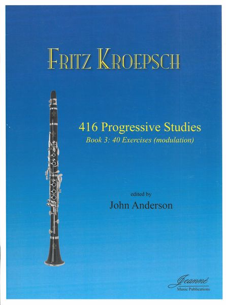 416 Progressive Daily Studies For The Clarinet, Book 3.