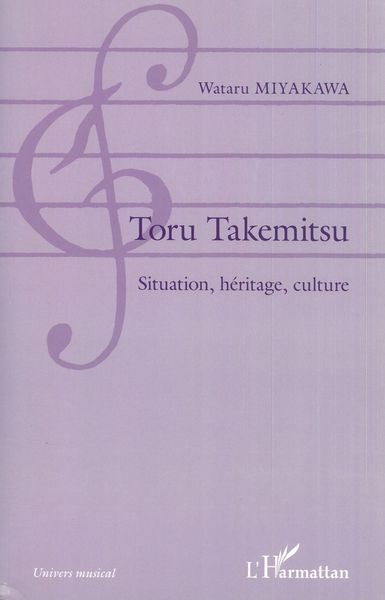 Toru Takemitsu : Situation, Héritage, Culture.