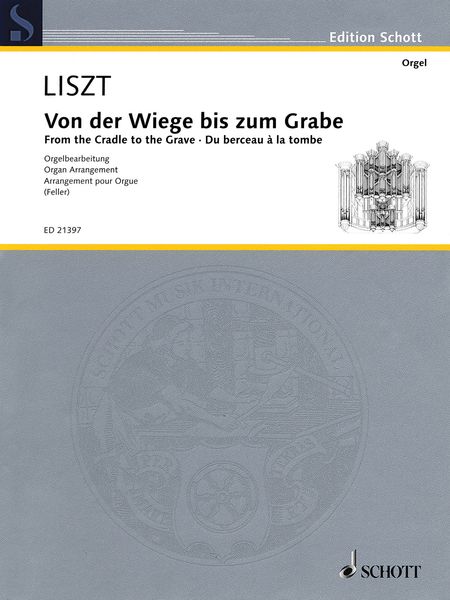 Von der Wiege Bis Zum Grabe : For Organ / arranged by Harald Feller.