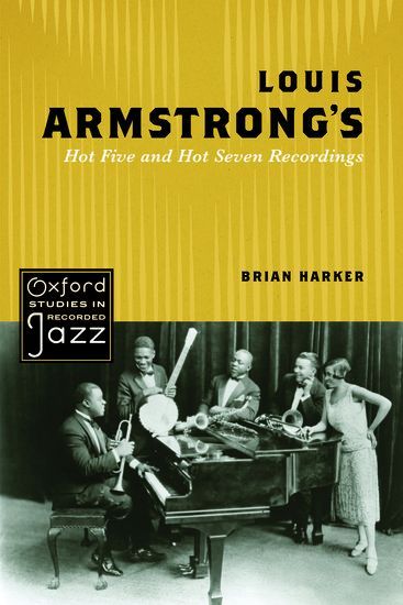 Louis Armstrong's Hot Five and Hot Seven Recordings.