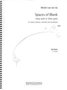 Spaces Of Blank : For Mezzo-Soprano, Orchestra and Soundtrack (2007).