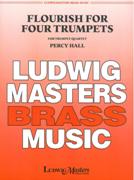 Flourish For Four Trumpets : For Trumpet Quartet.