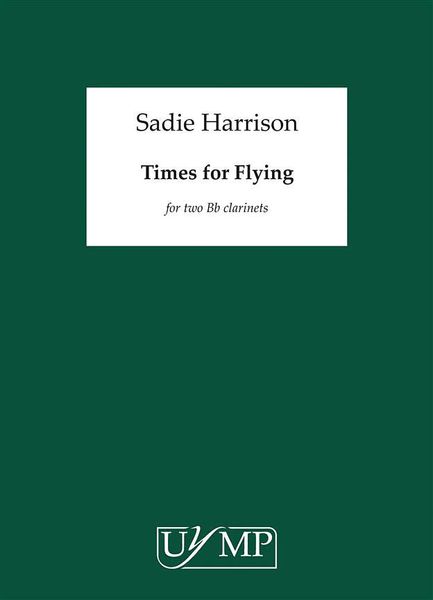 Times For Flying : For Two B Flat Clarinets (2000).