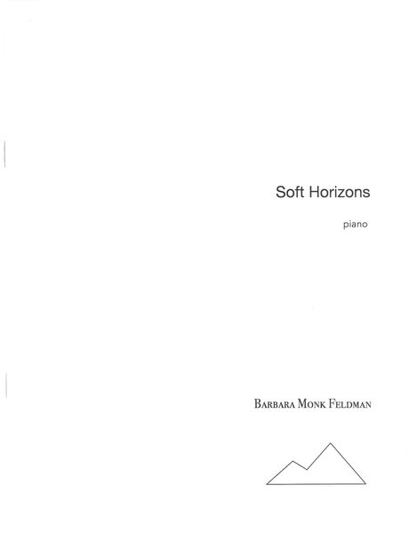Soft Horizons : For Piano (2012).