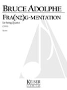 Fra(Nz)G-Mentation : For String Quartet (2010).