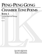 Chamber Tone Poems, Book 1 : Trio For Piano, Violin and Cello (2011).