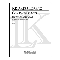 Compass Points (Puntos En la Brujula) : For B Flat Clarinet, Violin and Piano (2005).