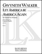 Let America Be America Again : For Narrator and Orchestra (2012).