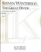 The Great Divide : For Chamber Orchestra (2009).