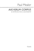 Ave Verum Corpus : For SATB Divisi Chorus Unaccompanied.