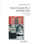 Guitar Concerto No. 1 - Goyescana : For Guitar and Orchestra - Piano reduction.