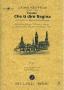 Cantata - Che Ti Diro Regina : Für Sopran, 2 Flöten, 2 Oboen, 2 Hörner, 2 Violinen, Viola und B. C.