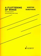 Fluttering Of Wings : For String Quartet and Electronic Ghost Score (1981).
