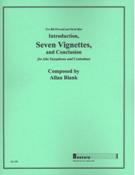 Introduction, Seven Vignettes and Conclusion : For Alto Saxophone and Contrabass (2008).