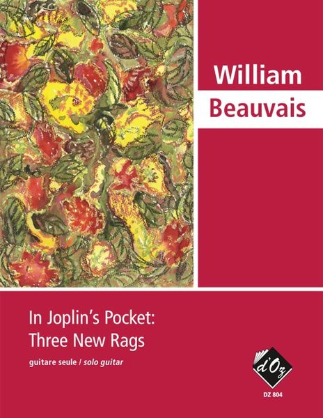 In Joplin's Pocket: Three New Rags For Guitar Solo.