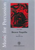 Brown Tequila : For Marimba Solo.