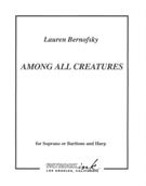 Among All Creatures : For Soprano Or Baritone and Harp.