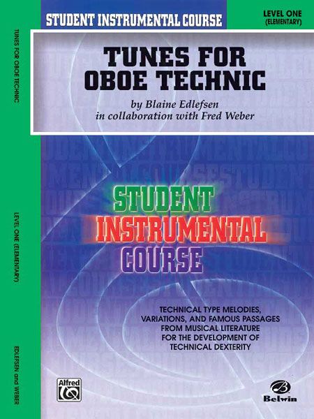 Tunes For Oboe Technic, Level I : Student Instrumental Course.