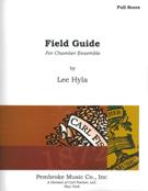 Field Guide : For Chamber Ensemble (2006).