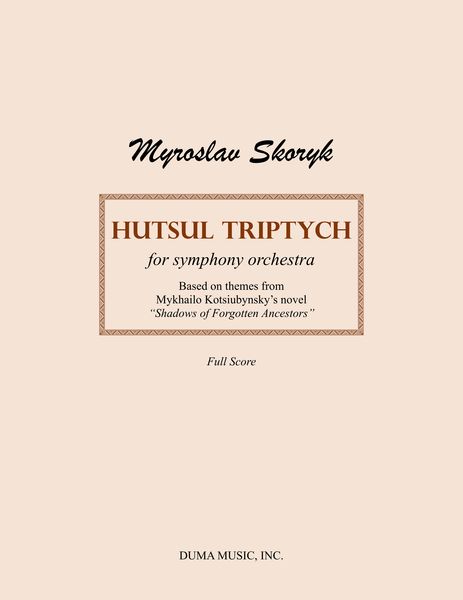 Hutsul Triptych : For Symphony Orchestra (1965).