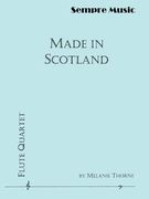 Made In Scotland : For Flute Quartet.