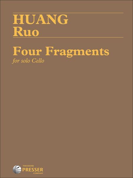 Four Fragments : For Solo Cello (2006).