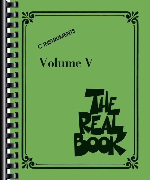 Real Book, Vol. 5 : For C Instruments.