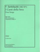 I Canti Della Sera : Four Songs For High Voice and Piano Accompaniment.