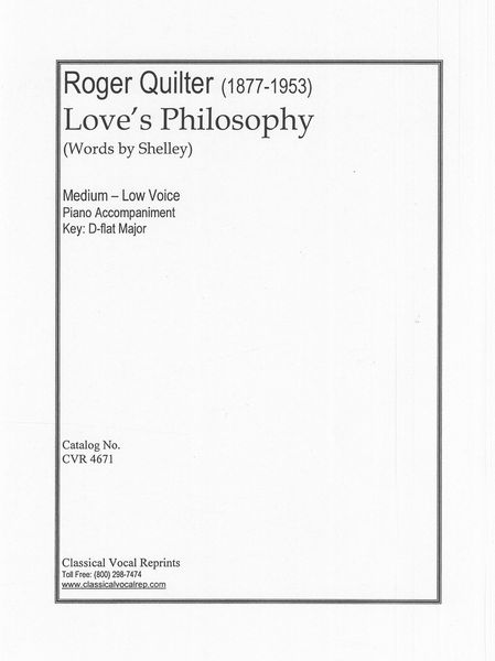 Love's Philosophy : For Medium-Low Voice and Piano Accompaniment, In D Flat Major.
