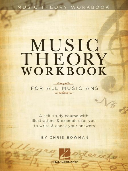 Music Theory Workbook : For All Musicians.