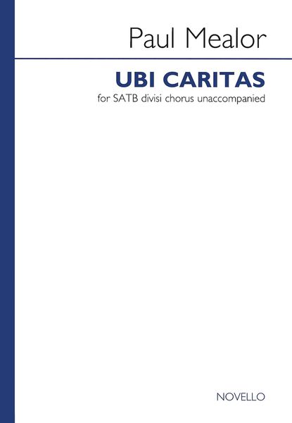 Ubi Caritas : For SATB (With Divisi).