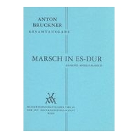 Marsch In E-Flat Major : For Wind Band (1865) / edited by Rüdiger Bornhöft.