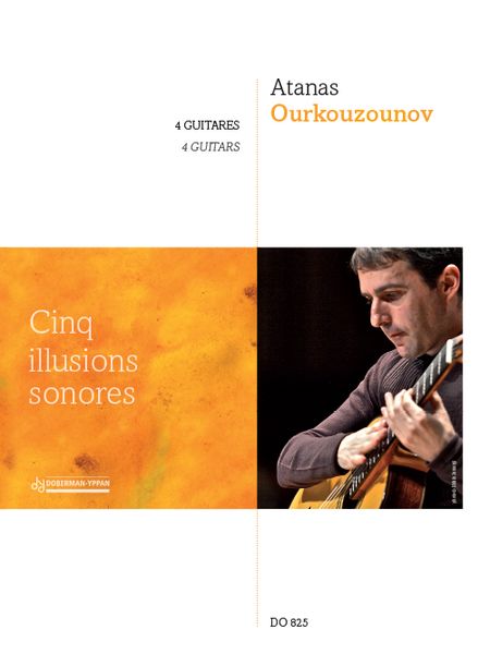 Cinq Illusions Sonores : For 4 Guitars.