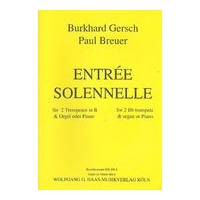 Entree Solennelle : For Two Trumpets and Organ Or Piano.