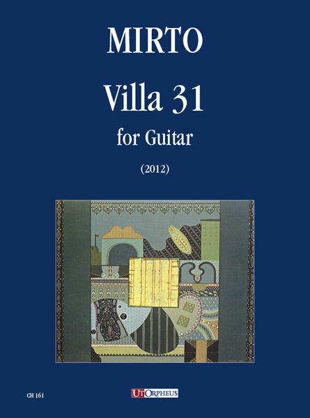 Villa 31 : For Guitar (2012).