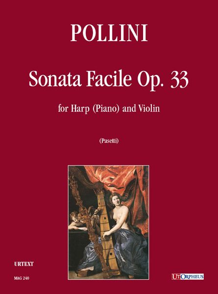 Sonata Facile, Op. 33 : For Harp (Piano) and Violin / edited by Anna Pasetti.