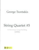 String Quartet No. 5 : In Memoriam George Rochberg (2006).