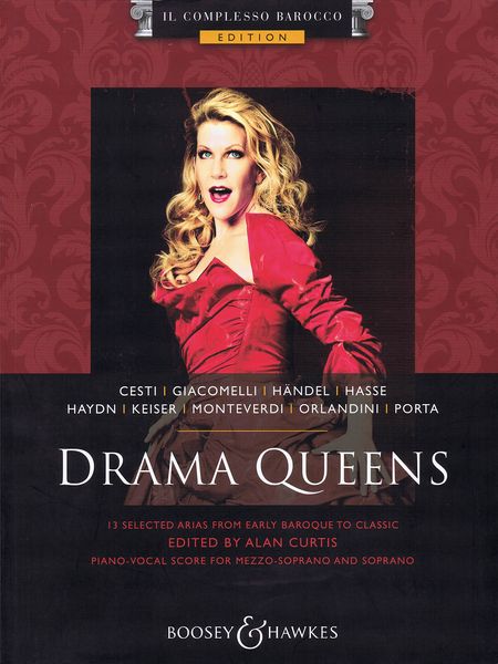 Drama Queens - 13 Selected Arias From Early Baroque To Classic : For Mezzo-Soprano and Soprano.