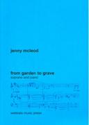 From Garden To Grave : For Soprano and Piano.