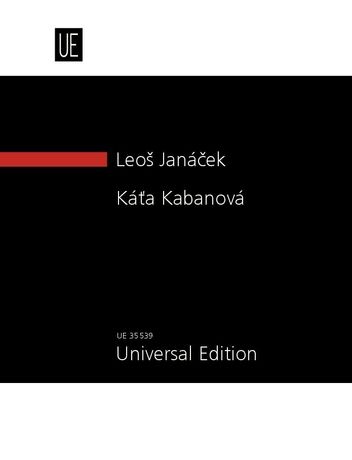 Katja Kabanova : Opera In Three Acts / edited by Sir Charles Mackerras.