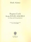 Regina Coeli, From Four Angels : For Harp and String Quintet (2007).