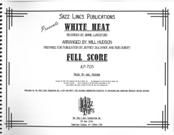 White Heat : For Jazz Ensemble / edited by Jeffrey Sultanof and Rob Duboff.