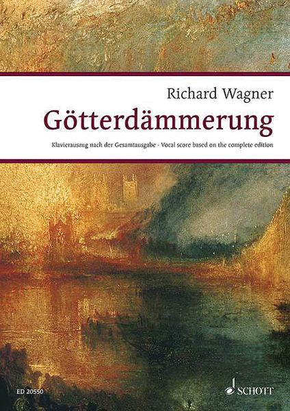 Götterdämmerung, WWV 86d : In Einem Vorspiel und Drei Aufzügen / Ed. Klaus Döge & Eva K. Klein.