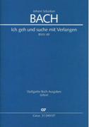 Ich Geh und Suche Mit Verlangen, BWV 49 : Kantate Für Den 20. Sonntag Nach Trinitatis.